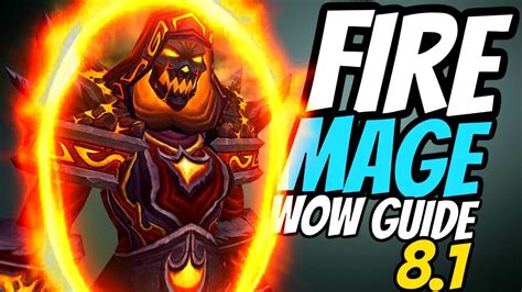 Fire Mage PvE Guide 8.1 | Talents, Rotation & Stats | World of Warcraft ...