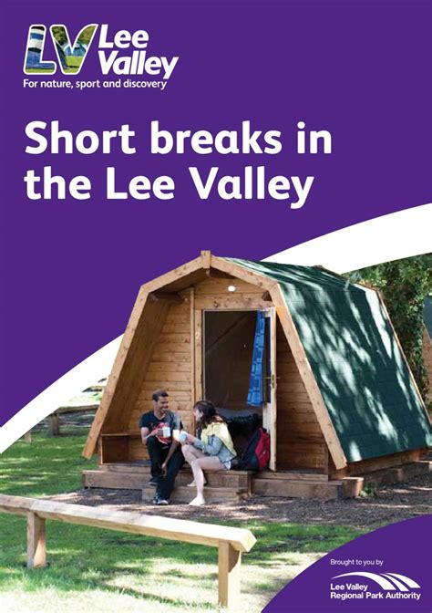 Short breaks in the Lee Valley by Lee Valley Regional Park Authority - Issuu