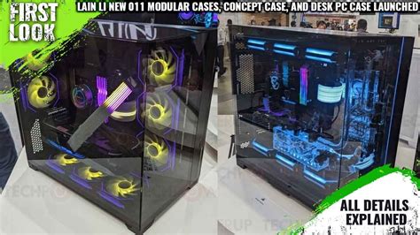 Lian Li New O11D EVO XL, O11D EVO RGB, O11 Vision, SUP 01, Mesh Concept Case & Desk PC Case ...