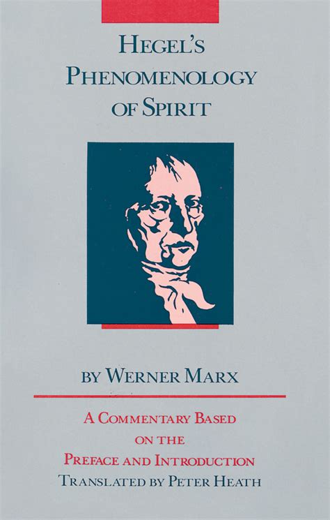 Hegel's Phenomenology of Spirit: A Commentary Based on the Preface and ...