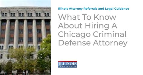 What To Know About Hiring A Chicago Criminal Defense Attorney ...