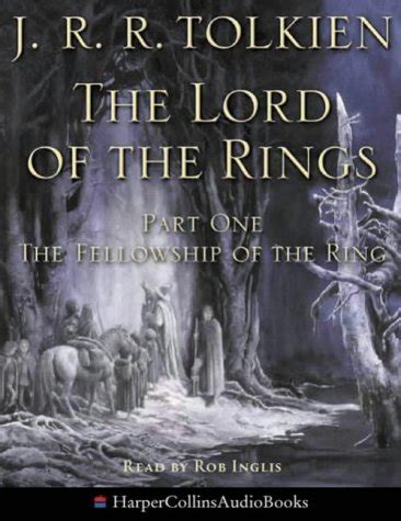 The Lord of the Rings - Part 1 The Fellowship of the Ring written by J.R.R. Tolkien performed by ...