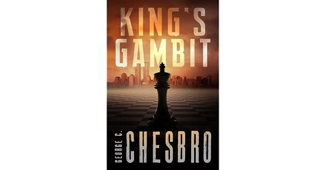 King's Gambit by George C. Chesbro