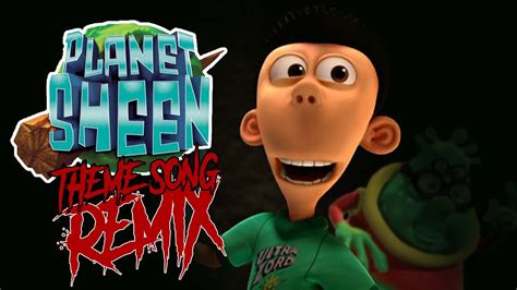 Unreleased Planet Sheen Theme Song ft. Sheen and Carl Wheezer - YouTube