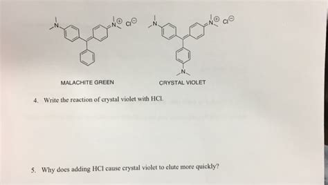 Solved MALACHITE GREEN CRYSTAL VIOLET 4. Write the reaction | Chegg.com