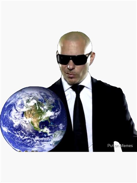 "Mr. Worldwide Meme" Sticker for Sale by putonmemes | Redbubble