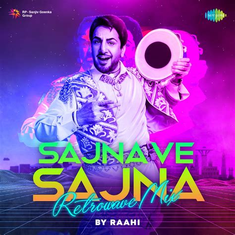 ‎Sajna Ve Sajna Retrowave Mix - Single - Album by Gurdas Maan & Raahi - Apple Music