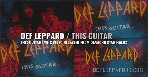 DEF LEPPARD Release THIS GUITAR Lyric Video From DIAMOND STAR HALOS Album