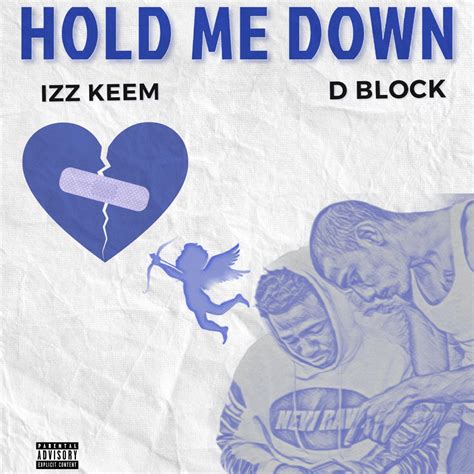 ‎Hold Me Down (feat. D Block) - Single - Album by Izz Keem - Apple Music