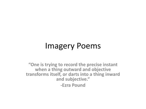 PPT - Imagery Poems PowerPoint Presentation, free download - ID:2106577