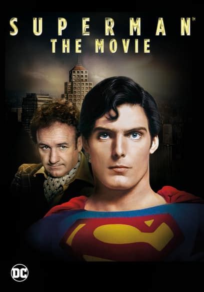 Watch Superman: The Movie (1978) - Free Movies | Tubi