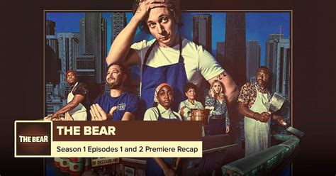 The Bear Season 1 Episodes 1+2 Recap - postshowrecaps.com