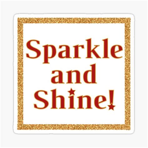 "Sparkle and Shine - Nativity the Musical Song Quote" Sticker for Sale by sammimcsporran | Redbubble