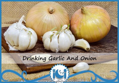 Benefits Of Drinking Garlic And Onion Juice Before Bed