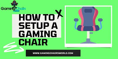 How to set up a gaming chair? - GamingChairsWorld