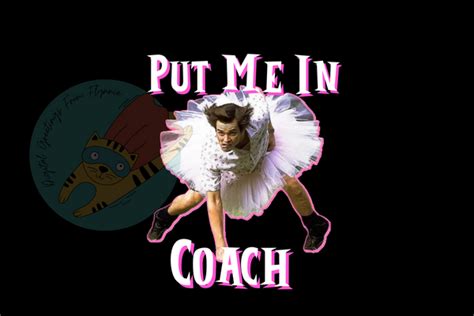 Put Me in Coach Graphic by Flynnie’s Creative Designs · Creative Fabrica