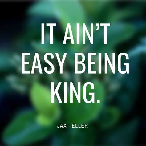 Jax Teller Quote 10 | QuoteReel