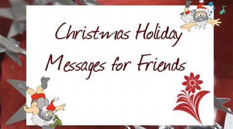 Christmas Holiday Messages for Friends, Christmas Holiday Wishes