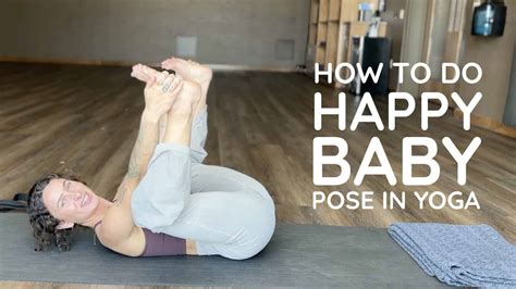 How to Do Happy Baby Pose Pose in Yoga—Proper Form, Variations, and Common Mistakes - The Yoga ...