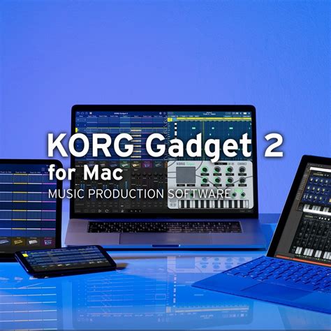 KORG Gadget 2 for Mac | KORG Shop