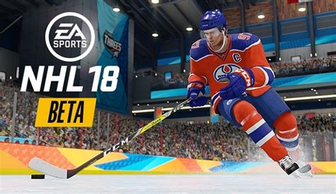 NHL 18 launches open beta - News From The Gamers' Temple