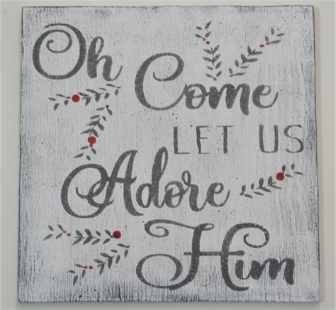 Oh Come Let Us Adore Him Wood Sign | Rusticly Inspired Signs