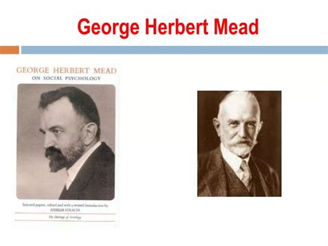 PPT - George Herbert Mead PowerPoint Presentation, free download - ID:2937703