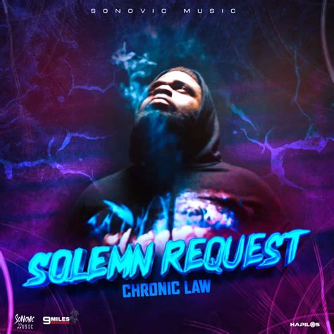 Chronic Law - Solemn Request - Sonovic Music | DJ Pack