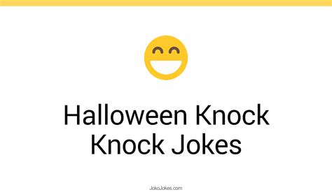 13+ Halloween Knock Knock Jokes And Funny Puns - JokoJokes