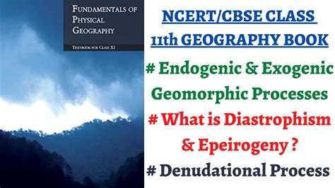 (P1C6)Endogenic & Exogenic Geomorphic process, Diastrophism, Volcanism ...