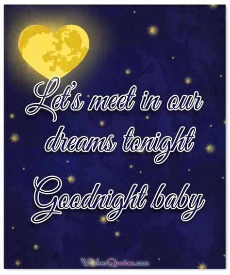 Let’s meet in our dreams tonight! Goodnight baby! Flirt Text Messages, Messages For Her ...