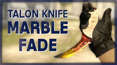 CS:GO Skin - Talon Knife | Marble Fade (Factory-New) - YouTube