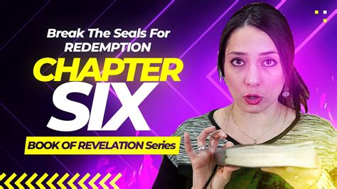 Book of Revelation Chapter 6 Explained (Break the Seals for Redemption ...