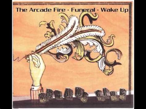 The Arcade Fire - Wake Up - YouTube