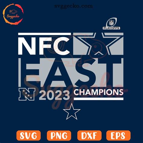 NFC East 2023 Champions SVG, Dallas Cowboys SVG, Cowboys NFL Playoffs ...