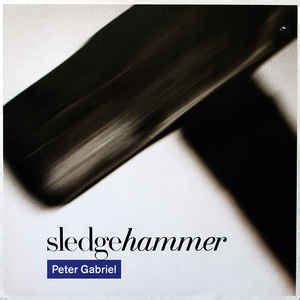 Peter Gabriel - Sledgehammer (1986, Vinyl) | Discogs