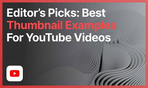 TOP 10: Examples of YouTube Thumbnails (2024)