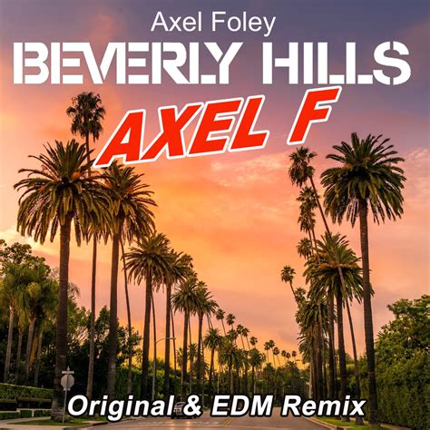 ‎Axel F. (Theme of Eddie Murphy's Beverly Hills Cop) [2024 Remixes ...