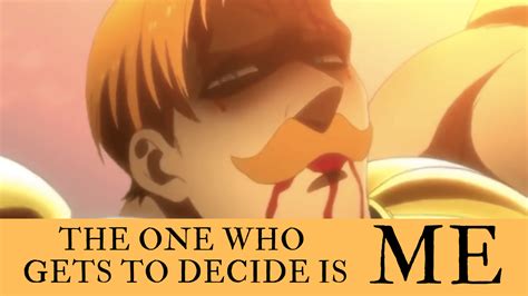 Escanor's Quote "The One Who Gets To Decide Is Me" - Easy Peasy Japanesey