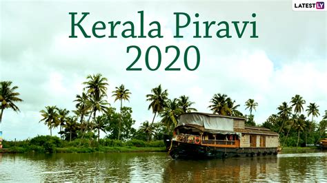 Kerala Piravi 2020 Images & HD Wallpapers For Free Download Online: Wish Happy Kerala Day 2020 ...