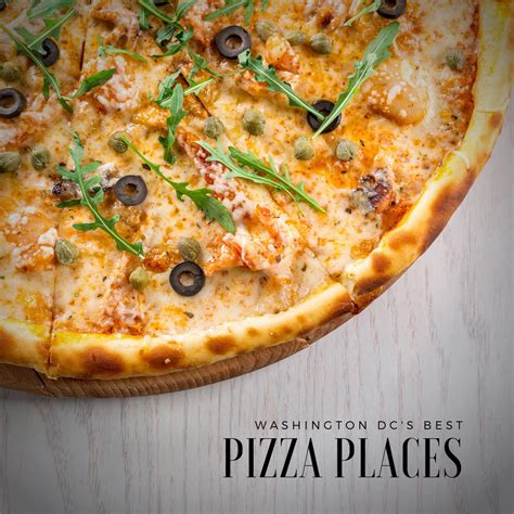 Washington, DC’s Best Pizza Places