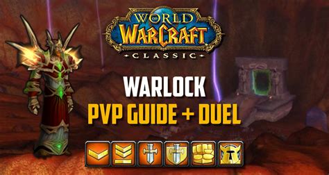 WoW Classic - Warlock PvP Guide : Specs, Duel, BG, Gear