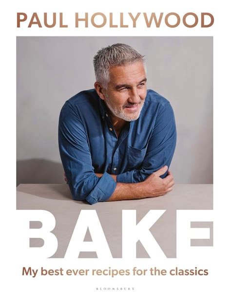 English baking star Paul Hollywood returns to the classic recipes with new cookbook - The Globe ...