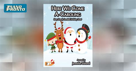 Here We Come A-Caroling | Piano Pronto Publishing