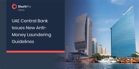 UAE Central Bank Issues New Anti-Money Laundering Guidelines