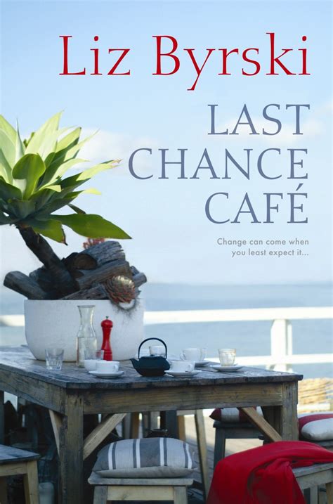 Last Chance Café by Liz Byrski - The Booktopian