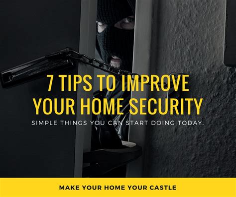 7 Simple Tips to Drastically Improve Your Home Security – Super Prepper