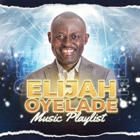 Elijah Oyelade All Songs - Apps on Google Play