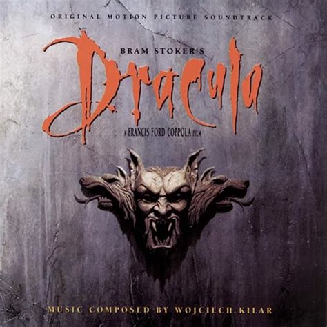 Bram Stoker's Dracula: Original Motion Picture Soundtrack by Wojciech Kilar on Amazon Music ...