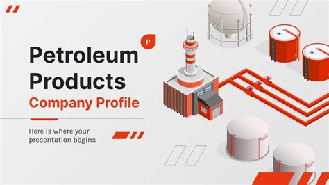 Petroleum Products Company Profile | Google Slides and PPT